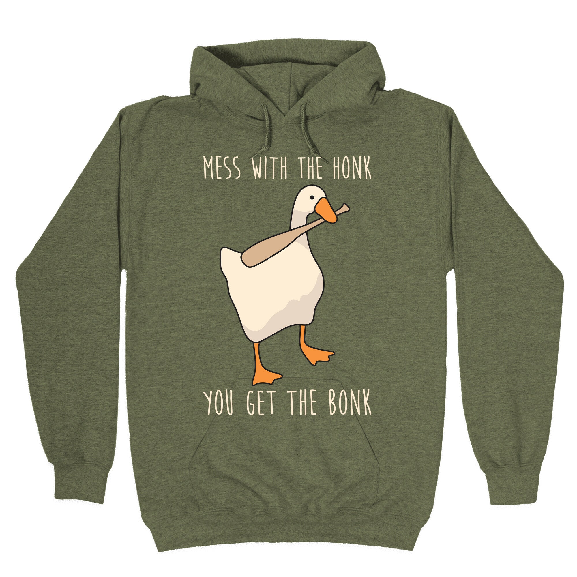 Mess With The Honk You Get The Bonk Hoodie